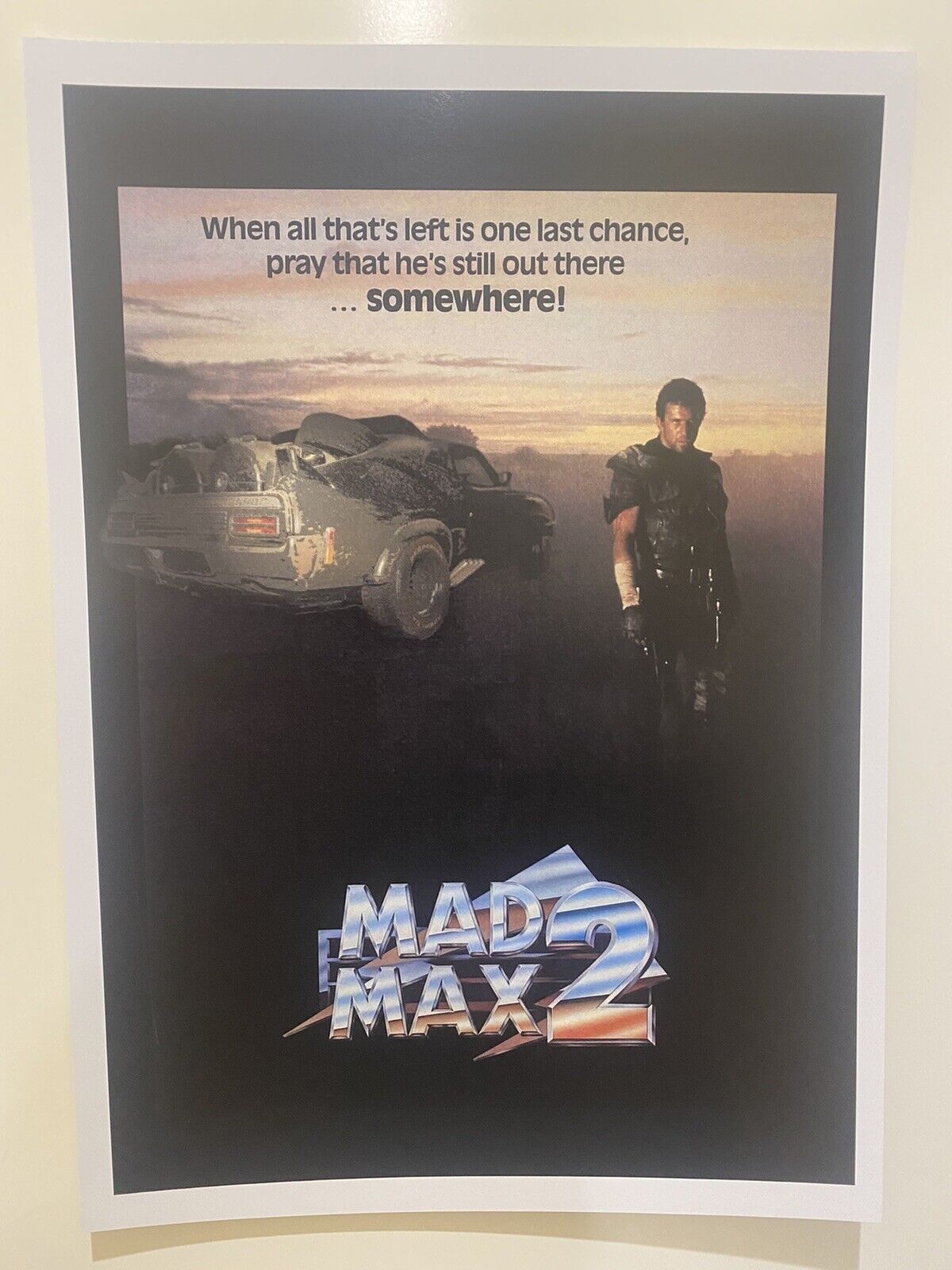 MAD Max 2 Somewhere Print